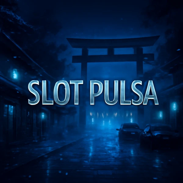 Slot Pulsa